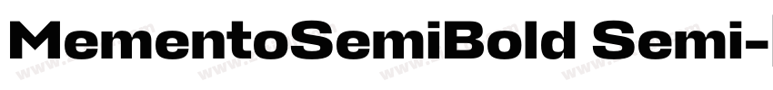 MementoSemiBold Semi字体转换 MementoSemiBold Semi字体转换